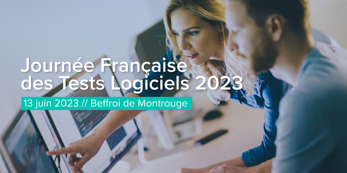 Journée française des tests logiciels le 13 juin à Montrouge